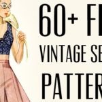 60+ Free Vintage Patterns