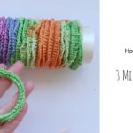 Crochet 3 Minute Hair Ties