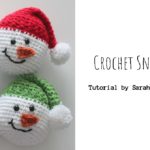 Crochet Snowman Heads by Sarah – Repeat Crafter Me