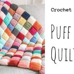 Crochet Puff Quilt