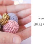Crochet Mini Christmas Bauble