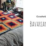 crochet Bavarian Blanket